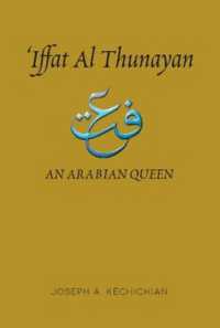 Iffat al Thunayan : An Arabian Queen