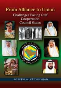 From Alliance to Union : Challenges Facing Gulf Cooperation Council States in the Twenty-First Century