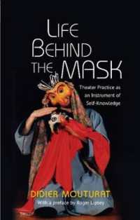 Life Behind the Mask : Theater Practice as an Instrument of Self-Knowledge