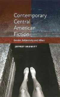 Contemporary Central American Fiction : Gender, Subjectivity and Affect