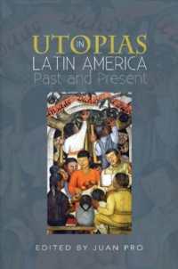 Utopias in Latin America : Past and Present (Cilas Sussex Latin American Library)
