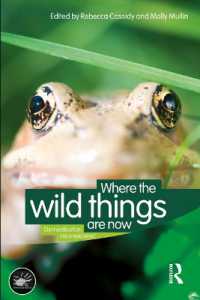 野生の場所：家畜化再考<br>Where the Wild Things Are Now : Domestication Reconsidered (Wenner-gren International Symposium Series)