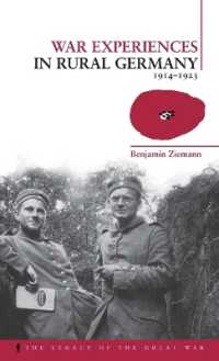 ドイツ農村部の戦争体験１９１４－１９２３年<br>War Experiences in Rural Germany : 1914-1923 (The Legacy of the Great War)