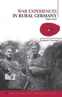 ドイツ農村部の戦争体験１９１４－１９２３年<br>War Experiences in Rural Germany : 1914-1923 (The Legacy of the Great War)