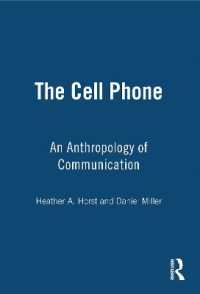 携帯電話の人類学<br>The Cell Phone : An Anthropology of Communication