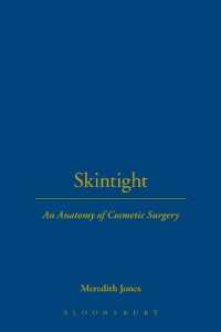 美容整形の解剖<br>Skintight : An Anatomy of Cosmetic Surgery