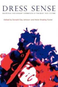 身体と衣服の情動的感覚的体験<br>Dress Sense : Emotional and Sensory Experiences of the Body and Clothes