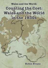 Wales and the World: Counting the Cost - Wales and the World in the 1930s