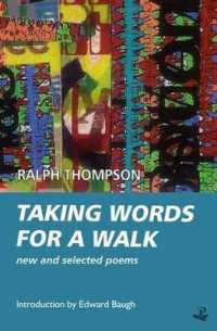 Taking Words for a Walk: New and Selected Poems