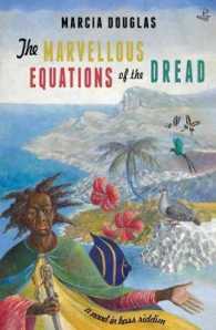 The Marvellous Equations of the Dread : A Novel in Bass Riddim