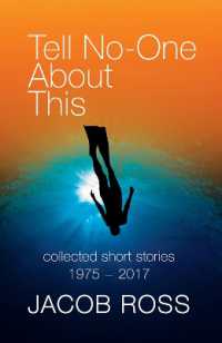 Tell No-One about This : Collected Short Stories 1975-2017