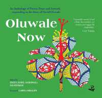 Oluwale Now : An Anthology of Poetry, Prose and Artwork Responding to the Story of David Oluwale