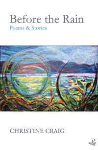 Before the Rain : Poems and Stories