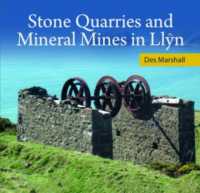 Stone Quarries and Mineral Mines in Llŷn
