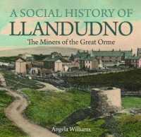 A Social History of Llandudno : The Miners of the Great Orme