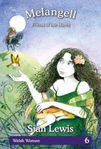 Welsh Women Series: 6. Melangell - Friend of the Hares : Friend of the Hares