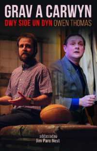 Grav a Carwyn : Dwy Sioe Un Dyn - Owen Thomas