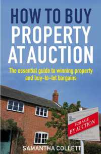 How to Buy Property at Auction : The Essential Guide to Winning Property and Buy-to-Let Bargains