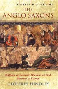 Brief History of the Anglo-saxons (Brief Histories) -- Paperback / softback