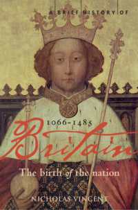 A Brief History of Britain 1066-1485 : The Birth of the Nation (Brief Histories)