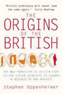 英国人の祖先：遺伝子による探求の物語<br>The Origins of the British: The New Prehistory of Britain