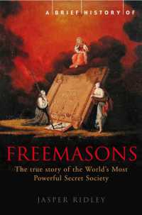 A Brief History of the Freemasons (Brief Histories)