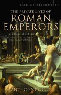 A Brief History of the Private Lives of the Roman Emperors (Brief Histories)