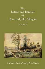 Letters and Journals of Reverend John Morgan， Missionary at Otawhao， 1833-1865， Volume 1