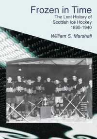Frozen in Time : The Lost History of Scottish Ice Hockey, 1895-1940