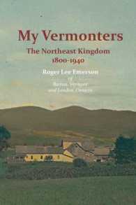 My Vermonters: The Northeast Kingdom 1800-1940 (Family Histories)