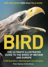 Bird : The Ultimate Illustrated Guide to the Birds of Britain and Europe -- Hardback