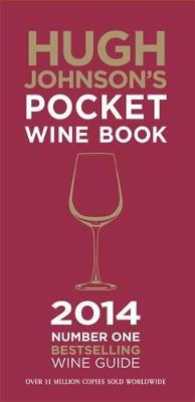 Hugh Johnson's Pocket Wine Book 2014 (Hugh Johnson's Pocket Wine Book)