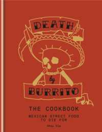 Death by Burrito : Mexican street food to die for