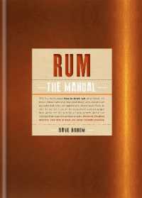 Rum the Manual : How to drink rum of all kinds