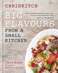 Chriskitch: Big Flavours from a Small Kitchen -- Hardback