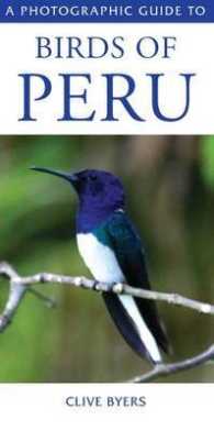 Photographic Guide to Birds of Peru -- Paperback