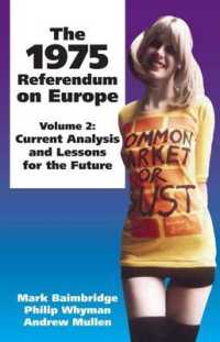 1975 Referendum on Europe : Volume 2. Current Analysis and Lessons for the Future