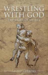 Wrestling with God : The Story of My Life
