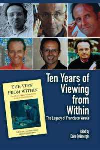 Ten Years of Viewing from within : The Legacy of Francisco Varela (Journal of Consciousness Studies)