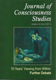 Ten Years' Viewing from Within: Further Debate (Journal of Consciousness Studies)