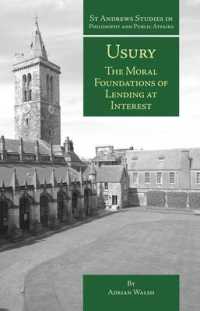 Usury : The Moral Foundations of Lending at Interest (St Andrews Studies in Philosophy and Public Affairs)