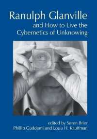 Ranulph Glanville and How to Live the Cybernetics of Unknowing (Cybernetics & Human Knowing)