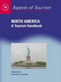 北米ツーリズム・ハンドブック<br>North America : A Tourism Handbook (Aspects of Tourism)