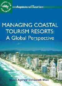 海洋ツーリズム・リゾートの運営<br>Managing Coastal Tourism Resorts : A Global Perspective (Aspects of Tourism)