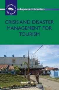 ツーリズムのための危機・災害管理<br>Crisis and Disaster Management for Tourism (Aspects of Tourism)