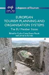ＥＵにおける観光計画と組織<br>European Tourism Planning and Organisation Systems : The EU Member States (Aspects of Tourism)