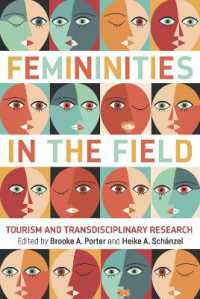 Femininities in the Field : Tourism and Transdisciplinary Research