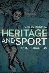 文化遺産とスポーツ：入門<br>Heritage and Sport : An Introduction