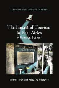 The Impact of Tourism in East Africa : A Ruinous System (Tourism and Cultural Change)