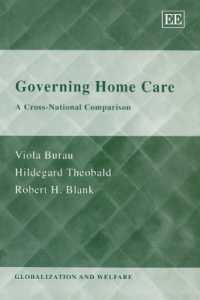 在宅ケアの国家間比較<br>Governing Home Care : A Cross-National Comparison (Globalization and Welfare series)